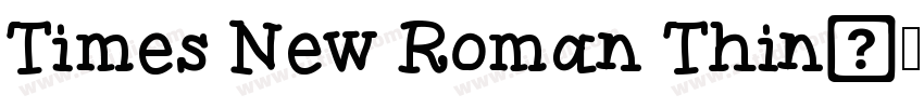 Times New Roman Thin字体转换